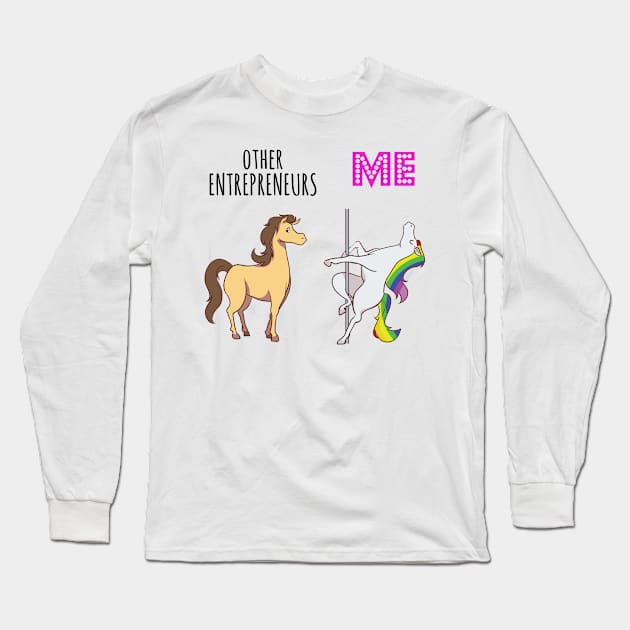 Other entrepreneur Unicorn Long Sleeve T-Shirt by IndigoPine